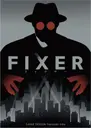 FIXER（フィクサー）