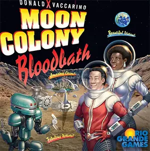 ムーン・コロニー・ブラッドバス(Moon Colony Bloodbath)